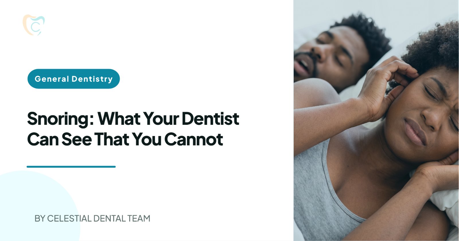 Snoring: What Your Dentist Can See That You Cannot